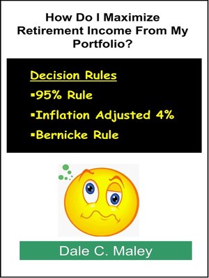 cover image of How Do I Maximize Retirement Income From My Portfolio?